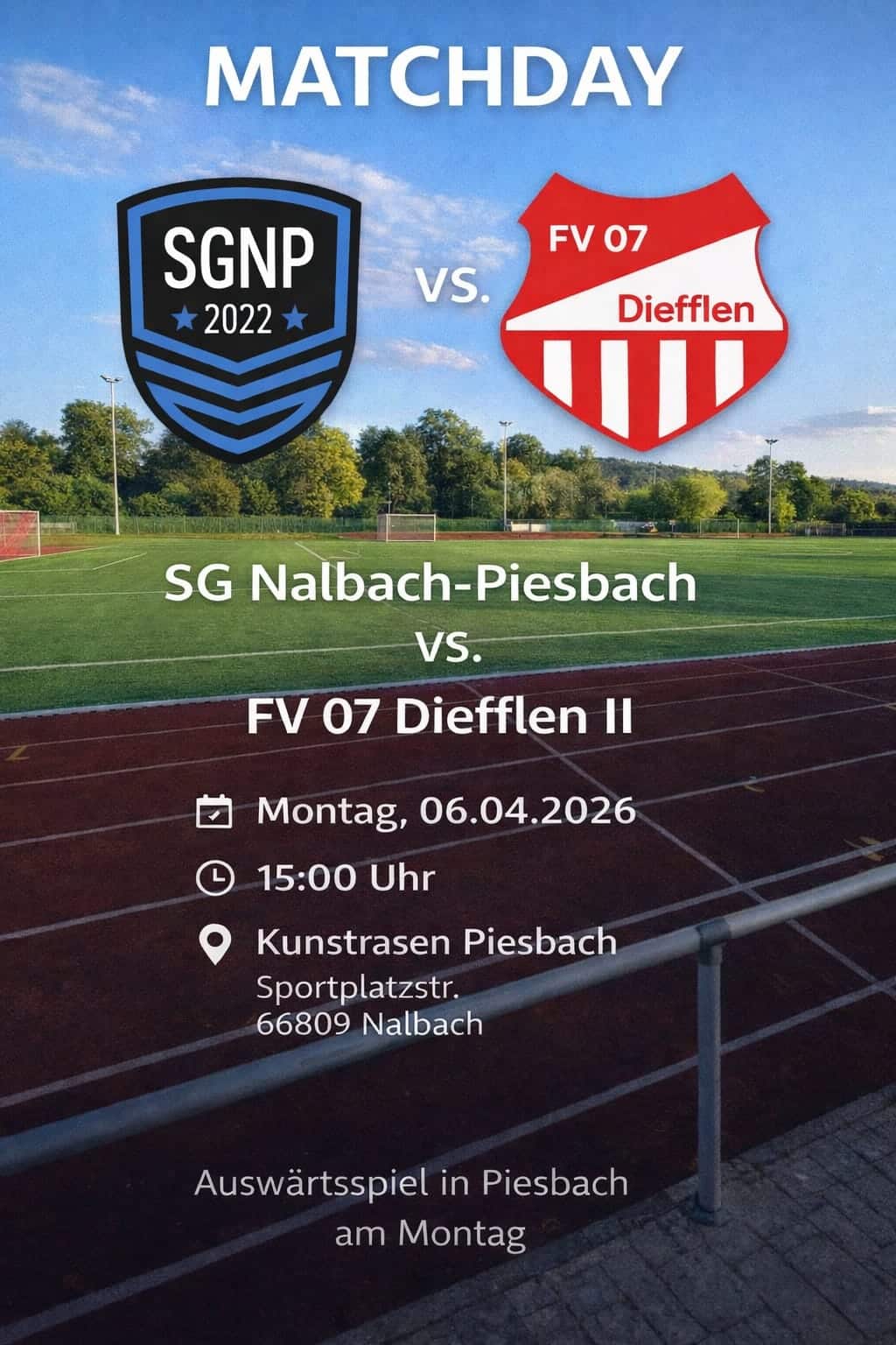 SG Nalbach-Piesbach gegen FV 07 Diefflen 2 am 06.04.2026 auf dem Kunstrasen Piesbach