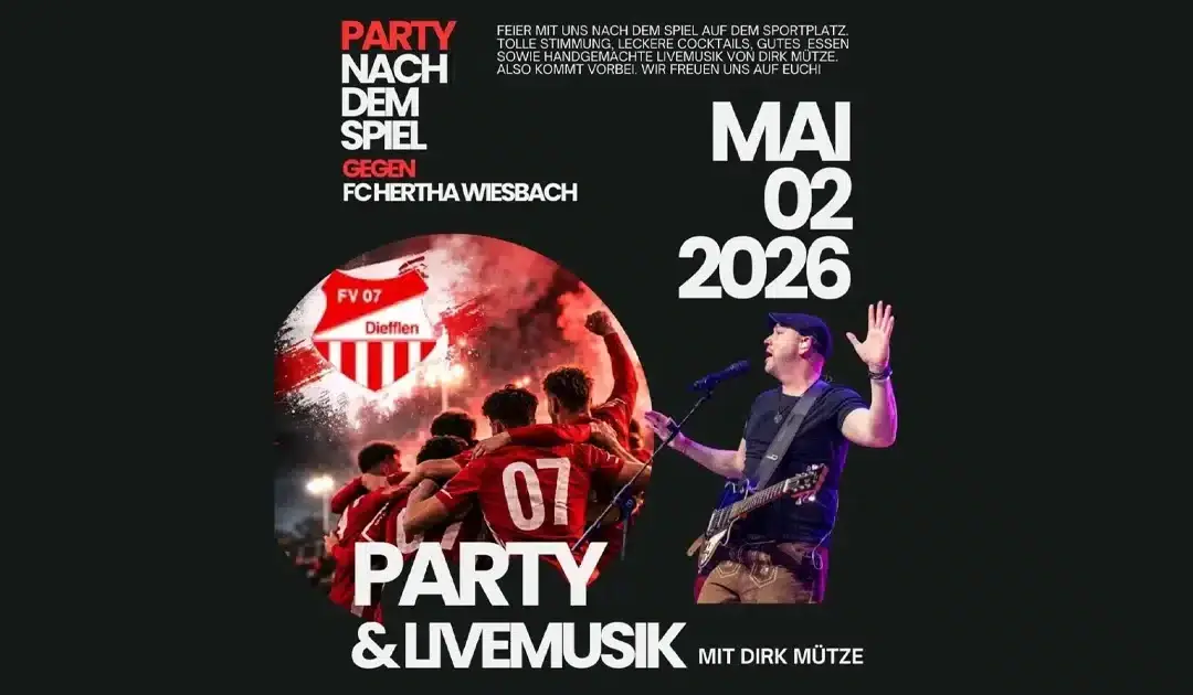 Party nach dem Spiel beim FV 07 Diefflen – Livemusik, Stimmung & freier Eintritt!