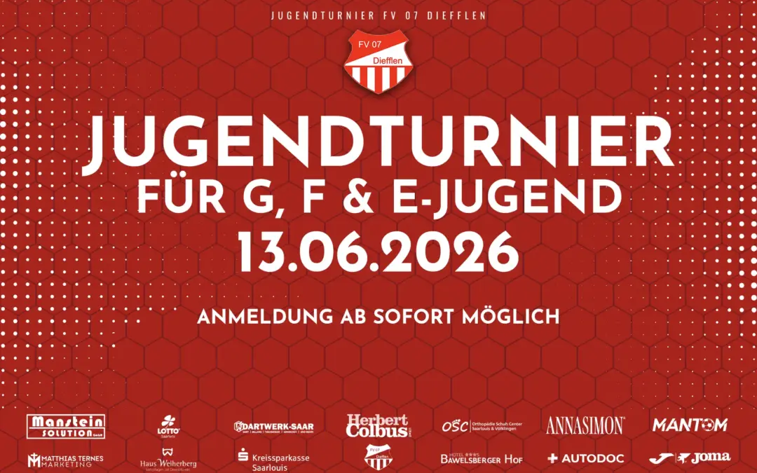 Jugendturnier beim FV 07 Diefflen: Die Planung steht – Anmeldung ab sofort möglich