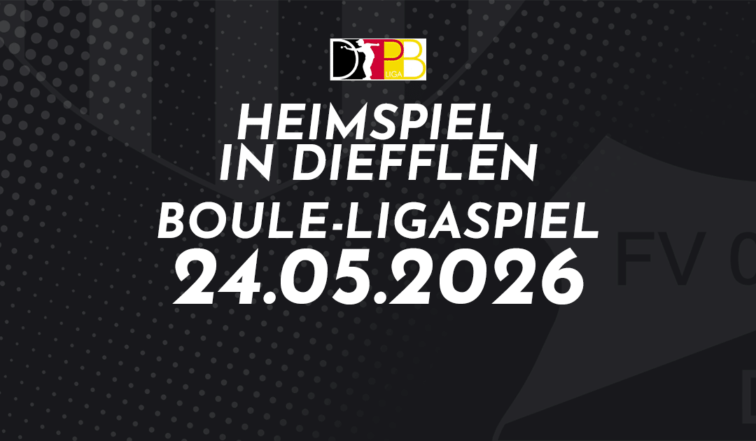 Heimspiel der Boule-Mannschaft des FV 07 Diefflen – Ligaspiel am 24.05.2026