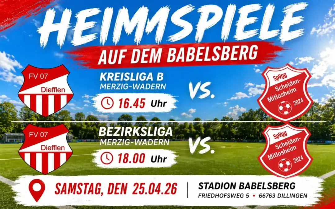 Diefflen Scheiden Spielankündigung – Heimspiele am Babelsberg