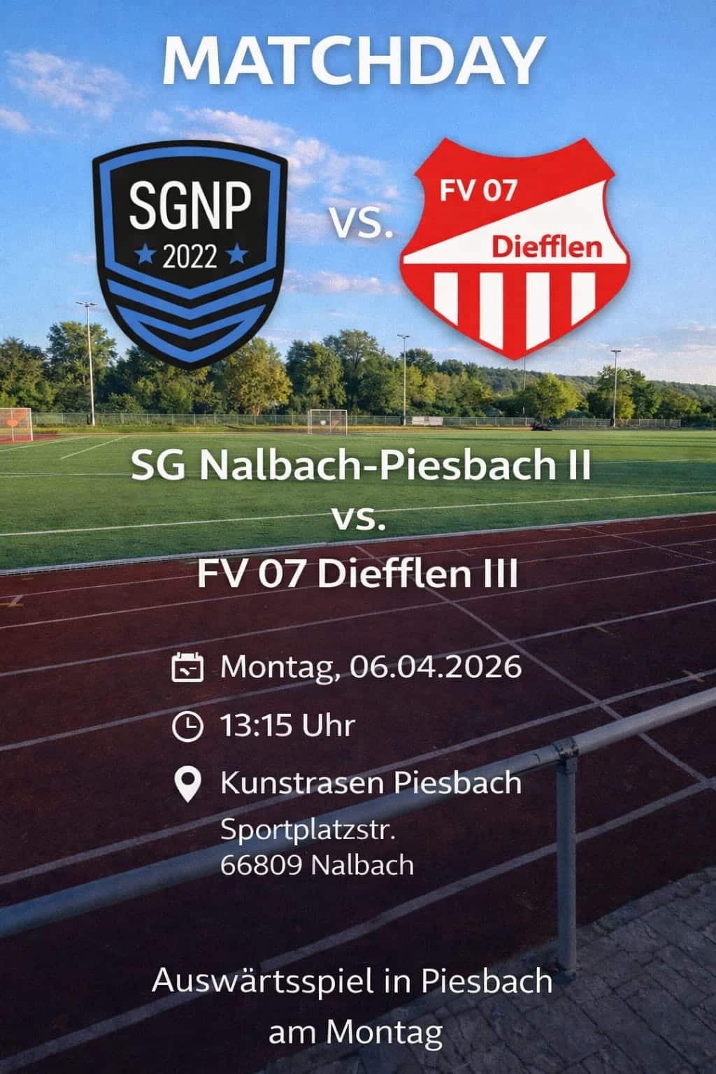 SG Nalbach-Piesbach II gegen FV 07 Diefflen III am 06.04.2026 in Piesbach