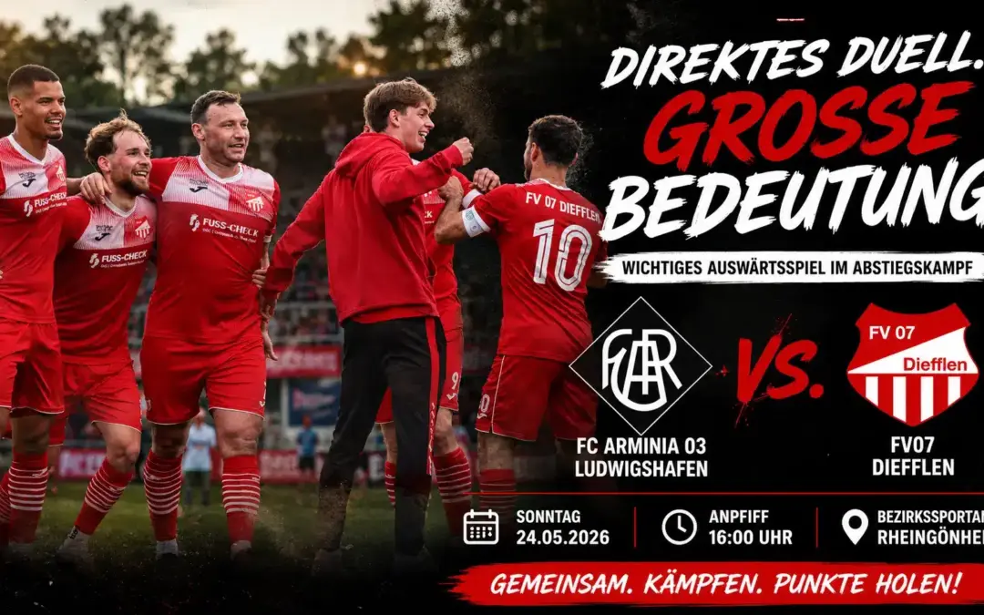 FV07 Diefflen Arminia Ludwigshafen – Kampf um wichtige Punkte