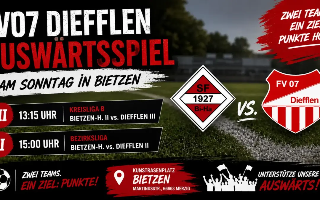FV07 Diefflen Auswärtsspiel in Bietzen