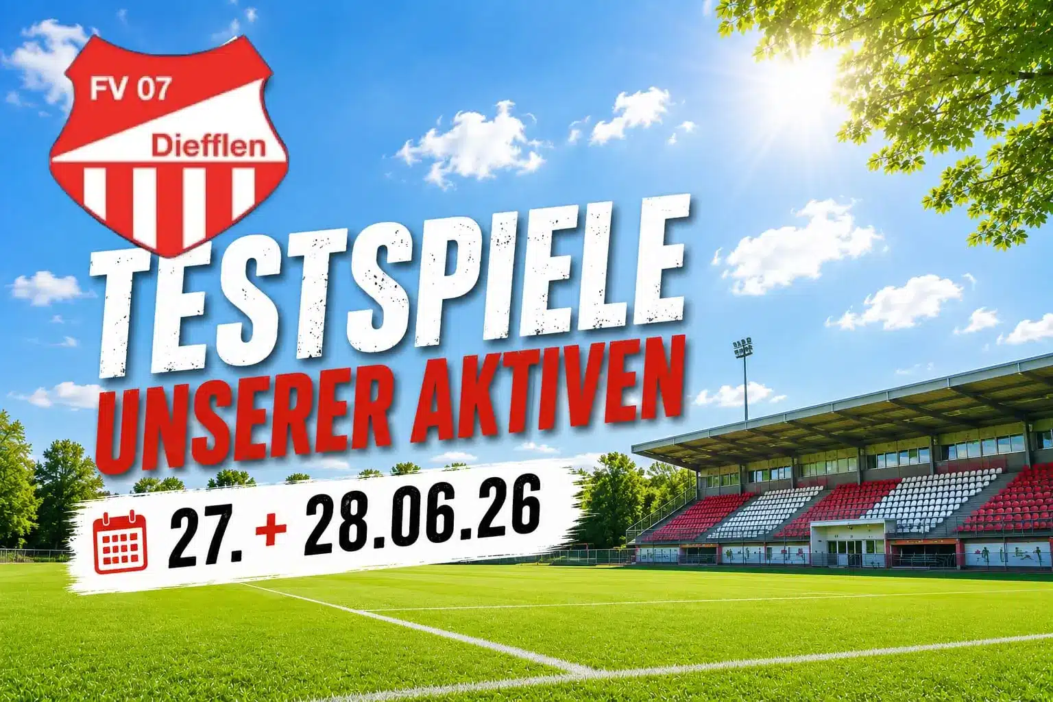 FV07 Diefflen Testspiele mit neuen Anstoßzeiten wegen Hitze
