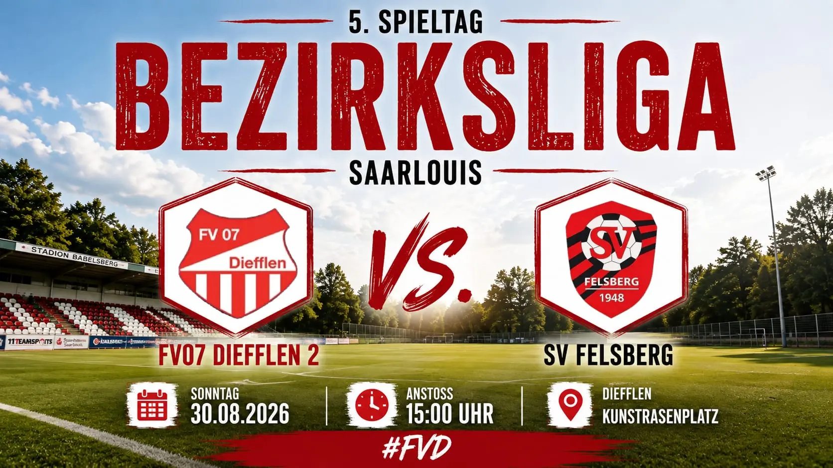 FV07 Diefflen 2 gegen SV Felsberg Heimspiel am 30. August 2026