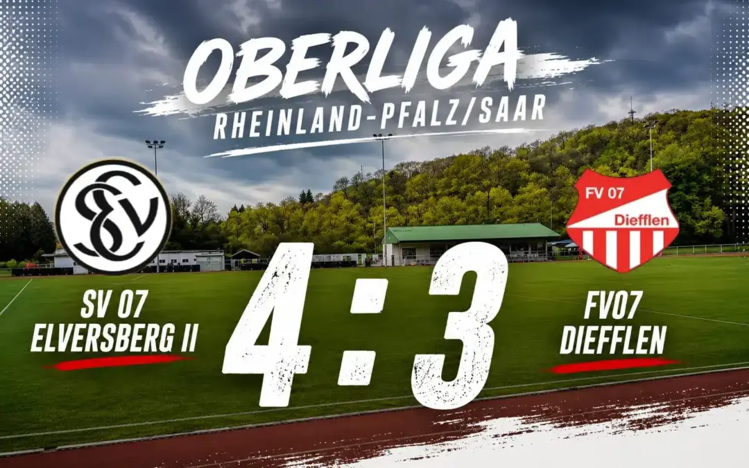 FV07 Diefflen 3:4 Elversberg – bittere Schlussphase